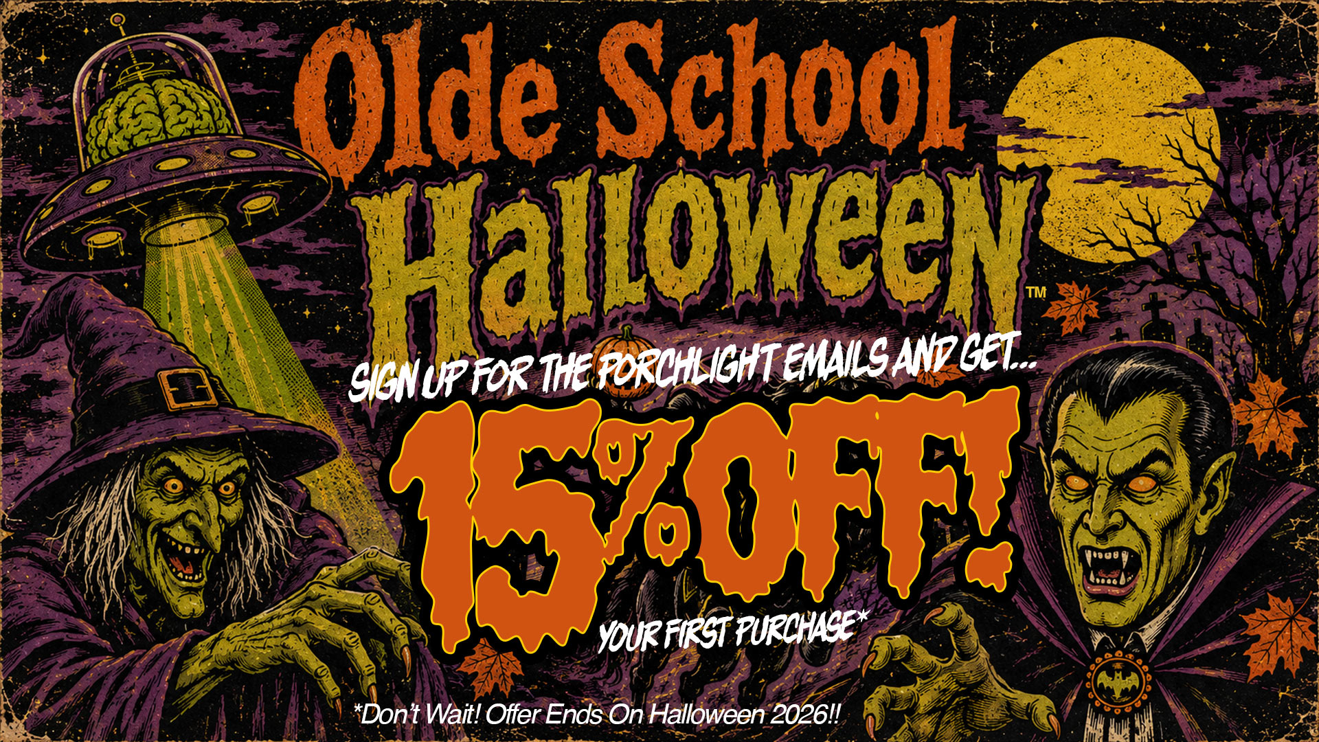 Sign up for the Porchlight emails and get 15% off your first purchase. Offer ends Halloween 2026.